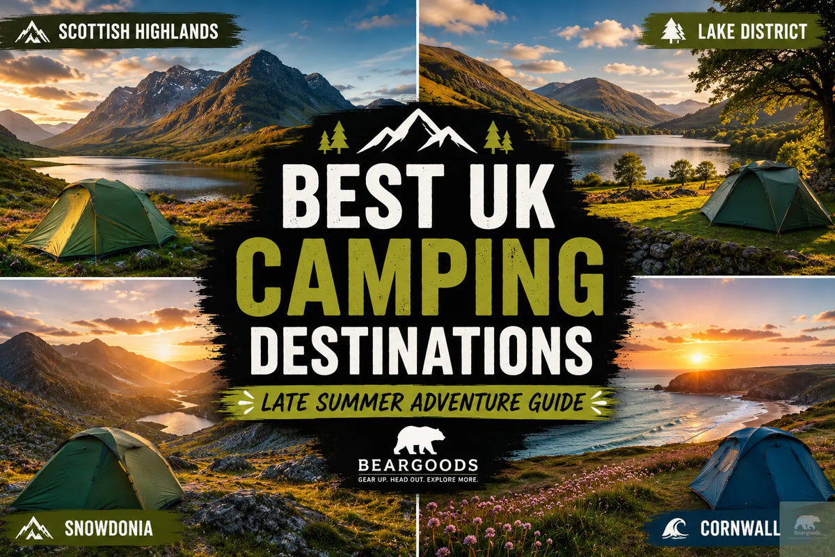 10 Best UK Camping Destinations for Late Summer Adventures Beargoods