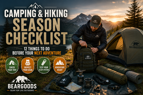 Camping & Hiking Season Checklist: 12 Things to Do Before Your Next Adventure