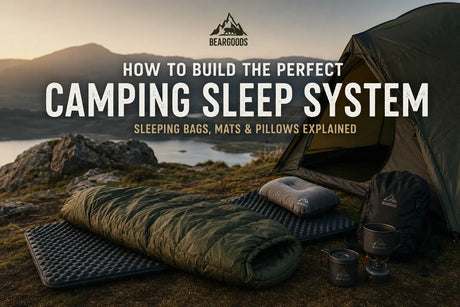 How to Build the Perfect Camping Sleep System: Sleeping Bags, Mats and Pillows Explained Beargoods